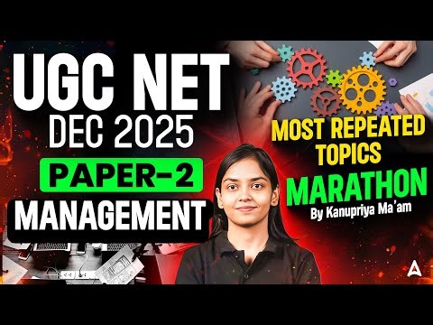 UGC NET Management Marathon | UGC NET Management Most Repeated Questions By Kanupriya Ma'am