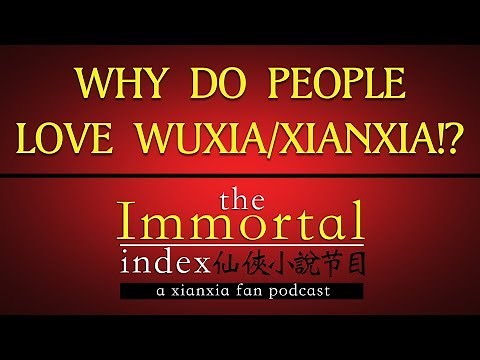 What is Xianxia and Why do we Love it?
