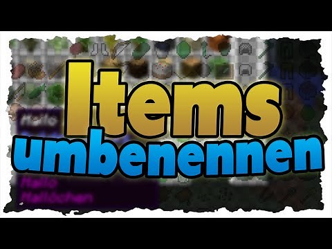Items umbennen und Beschreibungen hinzufügen - Tutorial - Benutzerdefinierte Items