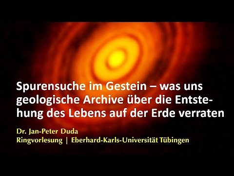 Spurensuche im Gestein – geologische Archive über die Entstehung des Lebens auf der Erde