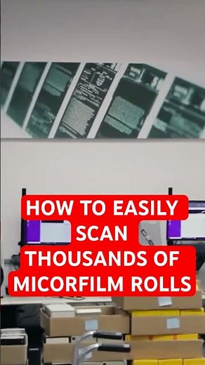 How To EASILY Scan Thousands Of Microfilm Rolls
