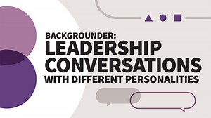 Backgrounder: Leadership Conversations with Different Personalities Online Class | LinkedIn Learning, formerly Lynda.com