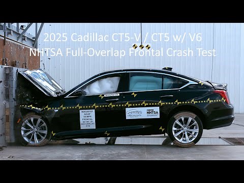 2025 Cadillac CT5 (w/ V6) / CT5-V NHTSA Full-Overlap Frontal Crash Test