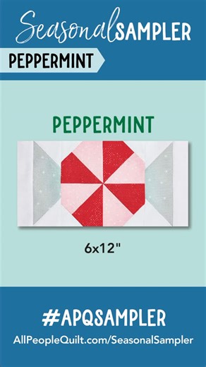 Allpeoplequilt on Instagram: "The second block for the Seasonal Sampler quilt is this cute peppermint block. You'll make 2 of these. Find the free instructions at the link in our bio or visit AllPeopleQuilt.com/SeasonalSampler."