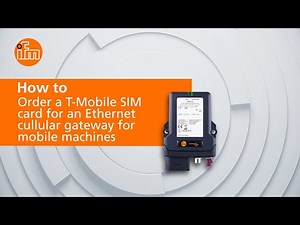 How to order a T Mobile SIM card for an ethernet cellular gateway for mobile machines