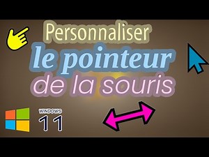 Personnaliser le pointeur de la souris
