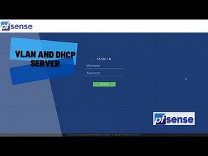 PART 2 - PFSENSE VLAN and DHCP SERVER