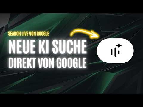 Neue unglaubliche KI App von Google: Google Search Live ist die KI-Suche der Zukunft