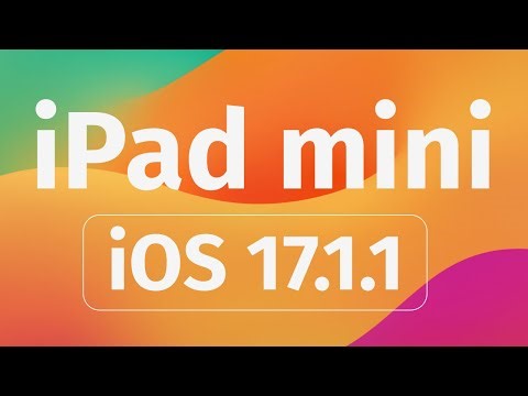 How to Update iPad mini to iOS 17.1.1 | iPadOS 17.1.1