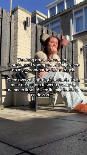 Ik heb nooit geloofd in het 'moeten' van de maatschappij. Voor mij is succes niet een volle agenda, maar een rustig hoofd en de vrijheid om mijn eigen dag in te delen. 🧘‍♀️☀️ Benieuwd hoe ik dit combineer met mijn werk via m'n telefoon? Laat een '☀️' achter.