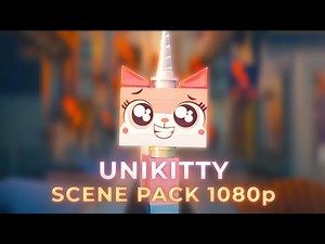 PRINCESS UNIKITTY — SCENE PACK 144P [NO CC] | THE LEGO MOVIE 2014