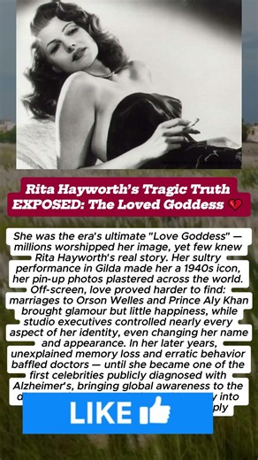 Rita Hayworth’s Tragic Truth EXPOSED: The Loved Goddess 💔