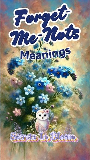 Forget-Me-Not Flower Meaning: A Love That Never Fades #love #flowers