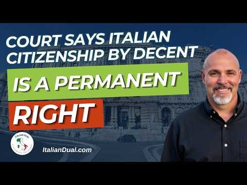 Italian Court Says Citizenship by Descent Is a Permanent Right