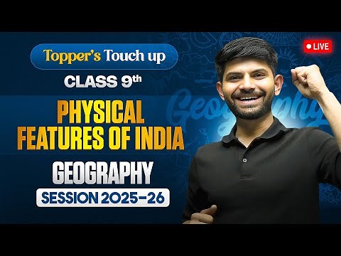 Physical Features of India | Live Session IMP Topics MIQs & PYQs | Class 9 Geography