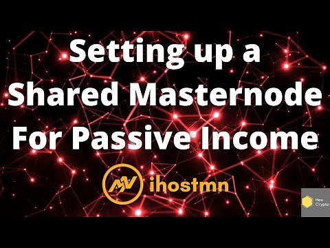 Setting up a Shared Masternode for Passive Income