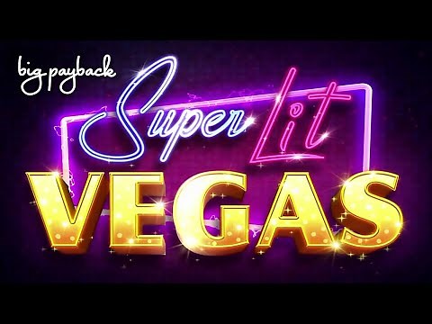 Quick Spin Super Lit Vegas Slot - NICE SESSION, ALL FEATURES!
