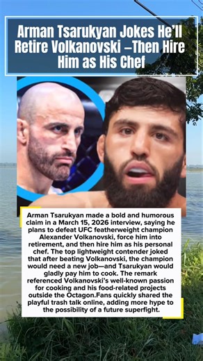 🥊Arman Tsarukyan Jokes He'll retire Aleksander Volkanovski Then Hire Him as His Chef #armantsarukyan