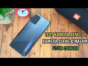 OPPO RENO 5F TEST KAMERA SIANG & MALAM - SEMUA FITUR KAMERA