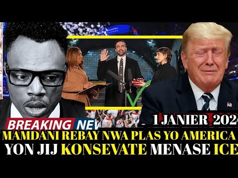 GWO NOUVEL 1 JANVIER 2026:YONJIJ TRUMP TE METE ATAKE ICE,MAMDANI TRANBLE NEW YORK,GWO DIFE EN SWISS
