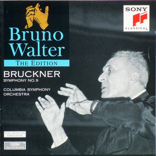Bruckner - Bruno Walter, Columbia Symphony Orchestra - Symphony No. 9