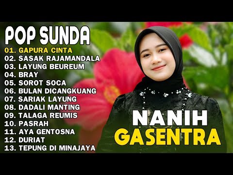 NANIH POP SUNDA TERPOPULER 2026 - GAPURA CINTA, SASAK RAJAMANDALA | GASENTRA PAJAMPANGAN
