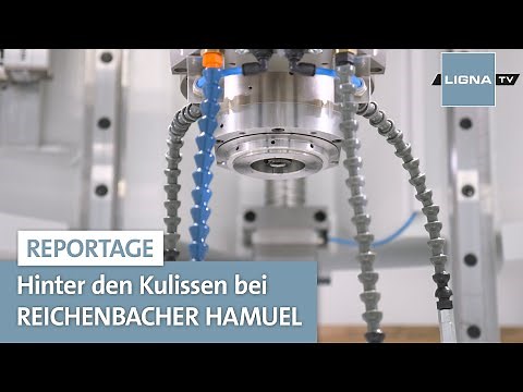 So entsteht innovative CNC-Technik | Reichenbacher Hamuel | LIGNA.TV Reportage