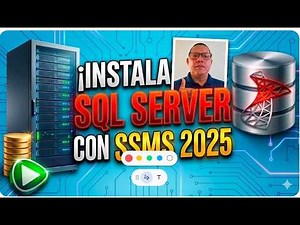 Instalación Correcta de SQL Server 2025 y SSMS | No Falles en el Intento