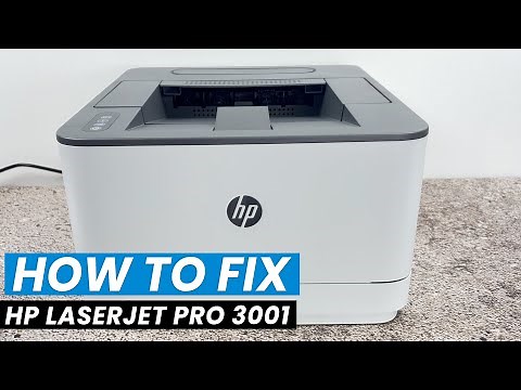 How to Fix Your HP LaserJet Pro 3001dw Printer That is Not Working