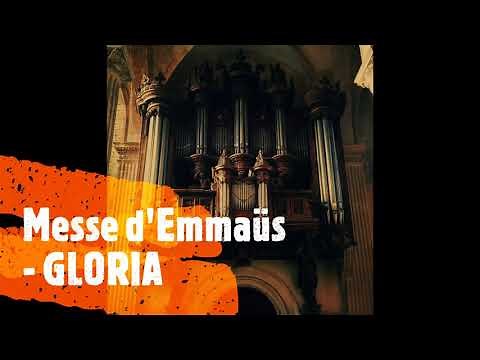 Messe d'Emmaüs - GLORIA