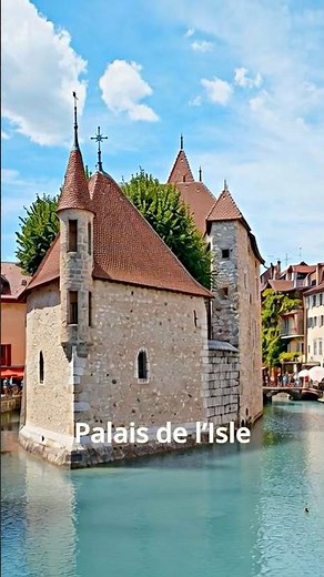 Annecy, France — The Alpine Venice of Dreams