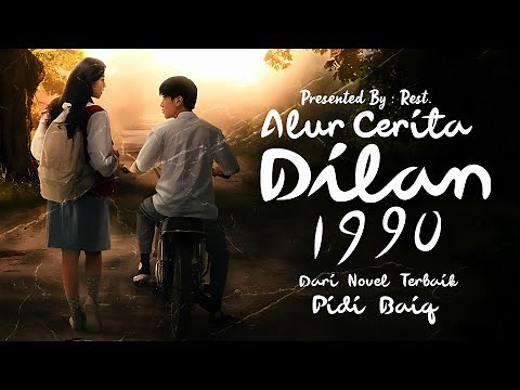 Alur Cerita Film Dilan : 1990, Kisah Cinta Pertama Sang Panglima Tempur Dilan dan Milea