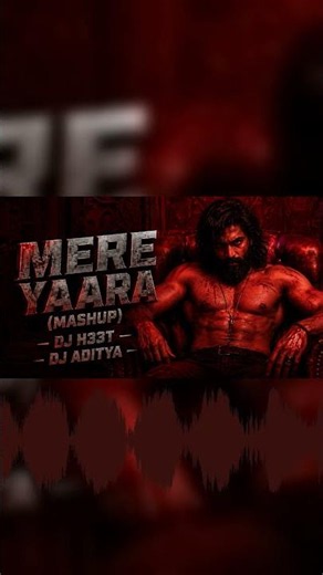 MERE YAARA (MASHUP) - DJ H33T | REMIX BY ADITYA