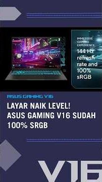 Rekomendasi Laptop Gaming, Layar 100% sRGB 💻 #ASUSGamingV16 #ASUSGamingSeries #startswithintel
