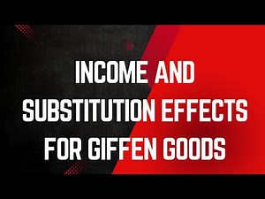 Lesson 71 - Income and Substitution effects for Giffen goods