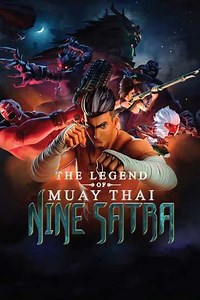 The Legend of Muay Thai: 9 Satra - Movie