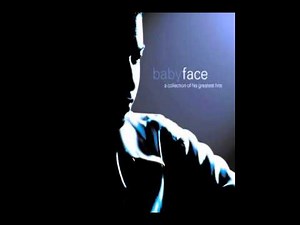 Babyface - Soon as I get home