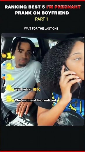 Ranking best 5 I'm pregnant prank on boyfriend