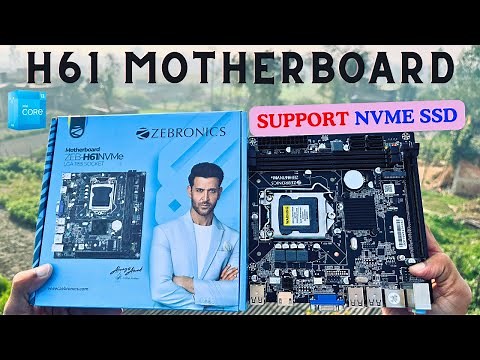 Zebronics H61 M2 Motherboard Unboxing | Support NVMe SSD With LGA 1155 Socket DDR3 RAM