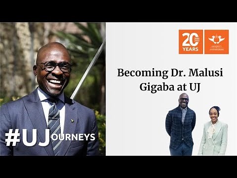 Dr. Malusi Gigaba on Earning a PhD, Public Service & South Africa’s Future | #UJourneys Episode 10