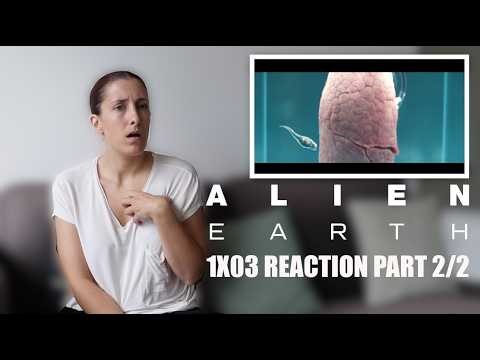 ALIEN : EARTH 1X03 "METAMORPHOSIS" REACTION PART 2/2