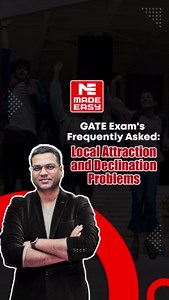  Frequently Asked Questions about GATE Exam's Local Attraction and Declination Problems  Unlock your #GATEsuccess with insights on #LocalAttraction and #DeclinationProblems! ️ #GATEExamFAQs #MADEEASY #UPSC | MADE EASY | Facebook