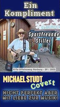 Ein Kompliment - Michael Studt covert die Sportfreunde Stiller mit Gitarre OneManBand 🎤🎸🥁 KiTa