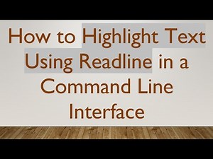 How to Highlight Text Using Readline in a Command Line Interface