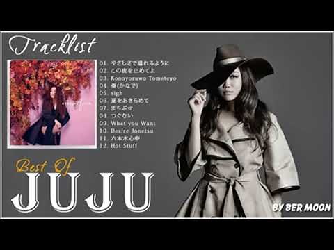 ジュジュ人気曲メドレー 🍷🍷ジュジュベストソングフルアルバム || JUJU ミックスリスト 2024 🌦️🌤️ JUJU 歌 2024