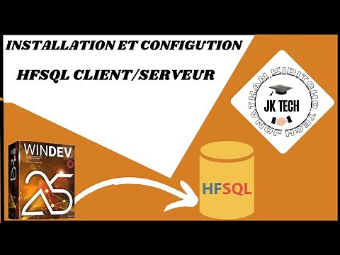 INSTALLATION ET CONFIGUTION HFSQL CLIENT SERVEUR
