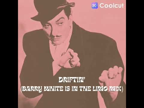 Antonino Tati - Driftin' (Barry White Is In The Limo Mix)