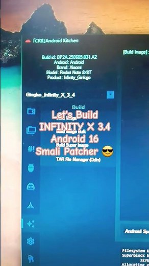 Let’s Build Infinity X 3.4 – Android 16 Smali Patcher | Custom ROM Redmi Note 8 (Ginkgo)
