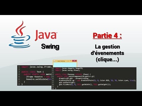 [FR][Partie 4] Tutoriel Java Swing GUI : Ajouter des évenemnts (Clique...)