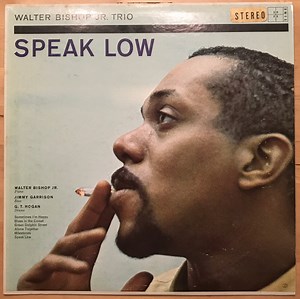Walter Bishop Jr. Trio - Speak Low